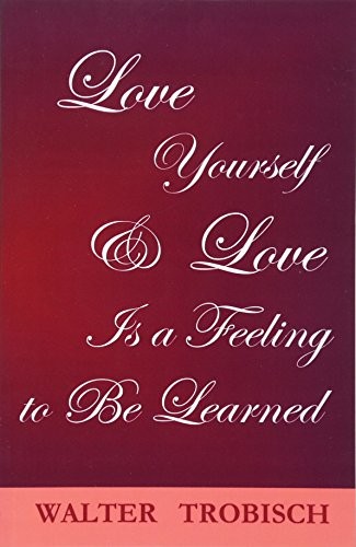 Love Yourself/love is a Feeling to be Le- 1931475067, Walter Trobisch, paperback - Image 2
