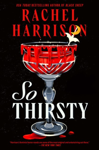 So Thirsty by Rachel Harrison 9781835410981 NEW Free UK Delivery - Image 3