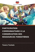 Tezera Teshale | Participation Communautaire À LA Conservation DES Ressources...