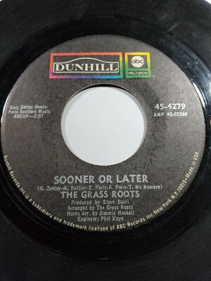 THE GRASS ROOTS - Sooner Or Later /  I Can Turn Off the Rain - Dunhill VG F141