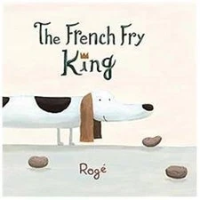 The French Fry King by Roge