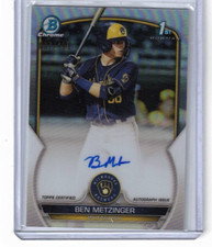 2023 Bowman Chrome Ben Metzinger Auto Refractor /499