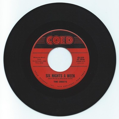 DOO WOP 45 THE CRESTS SIX NIGHTS A WEEK ON COED  VG+   ORIGINAL