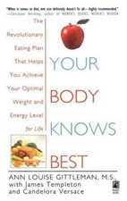 Your Body Knows Best by Ann Louise Gittleman [Paperback]