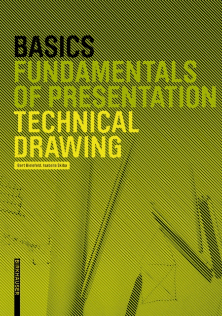 Basics Technical Drawing by Bert Bielefeld (Hardback Book)