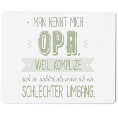Opa, weil Komplize sich so anhört als wäre ich ein schlechter Umgang 10401005042