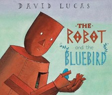 The Robot and the Bluebird: 1 by Lucas, David Paperback Book The Cheap Fast Free