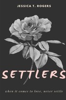 Settlers When It Comes To Love Never Settle Jessica T. Rogers Taschenbuch 2018