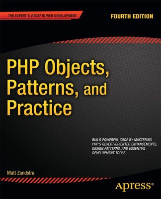 PHP Objekte, Muster und Praxis: Vierte Auflage