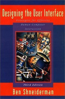 Designing the User Interface. Strategies for Effect... | Buch | Zustand sehr gut
