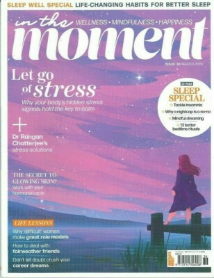 In the Moment - Issue 36 - March 2020 - Wellness, Mindfulness, Happiness