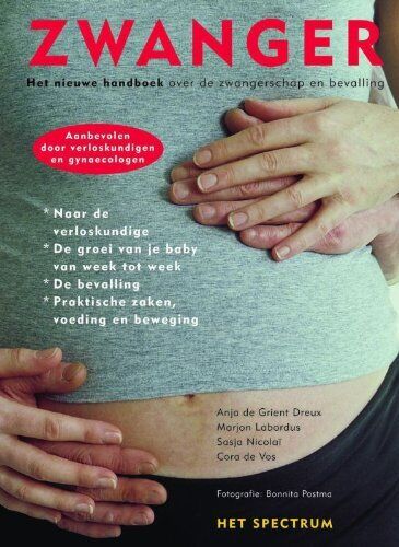 Zwanger: het nieuwe handboek over de zwangerschap en bevalling - Afbeelding 1 van 1