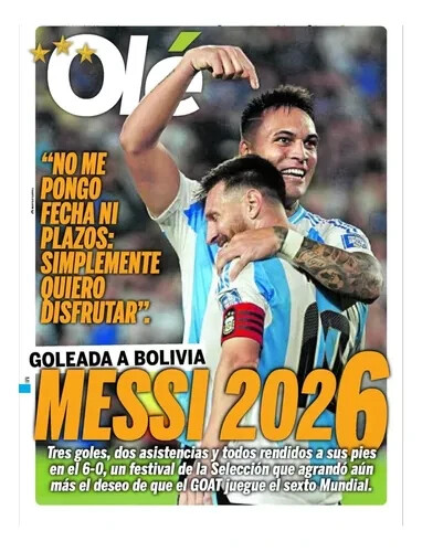 LIONEL MESSI - ARGENTINA 6 BOLIVIA 0 - OLE Newspaper FIFA WORLD