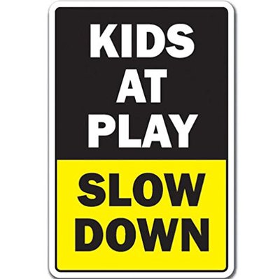 KIDS AT PLAY SLOW DOWN 12" x 8" Aluminum Metal Novelty Sign | eBay