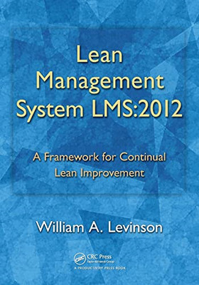 Lean Management System Lms: 2012 - Paperback NEW Levinson, Willi 2012-09-10