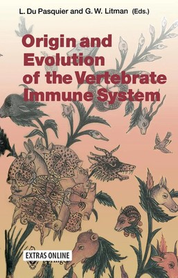 Origin and Evolution of the Vertebrate Immune System L. Du Pasquier (u. a.) Buch