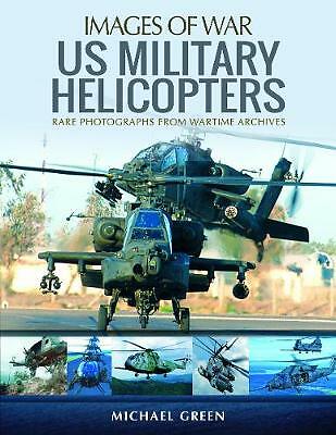 US Military Helicopters by Michael Green (Paperback, 2017)
