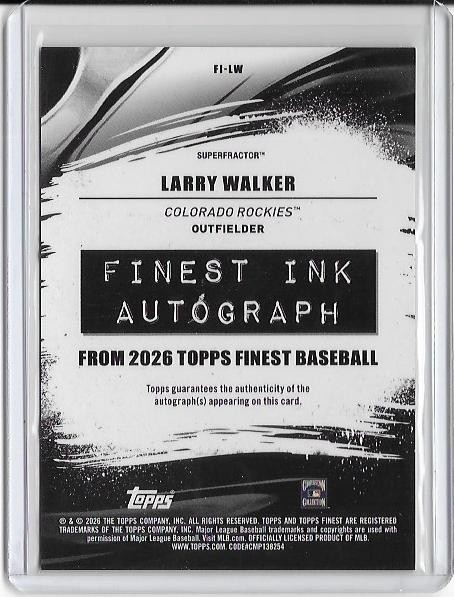 2026 LARRY WALKER TOPPS FINEST FINEST INK SUPERFRACTOR AUTO 1/1 NO. FI-LW view 2