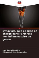 Synoviale, RôLe Et Prise En Charge Dans L'arthrose Non Inflammatoire Du Genou