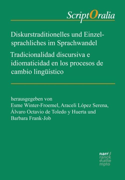 Diskurstraditionelles Und Einzelsprachliches Sprachwandel /...