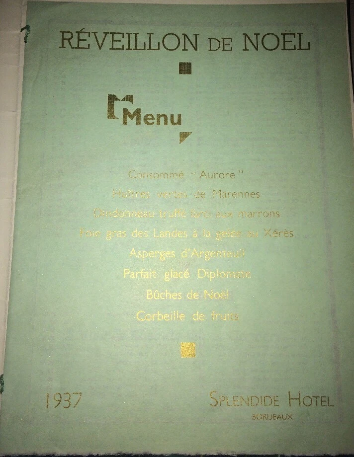 MENU DU RÉVEILLON DE NOËL 1937 AU SPLENDIDE HOTEL À BORDEAUX (ill. André DUMAS). - Photo 2/3