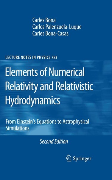 Elements Of Numerical Relativity And Relativistic Hydrodynam ... 9783642011634-image