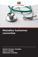 Maladies Humaines Courantes Abhishek Chadha