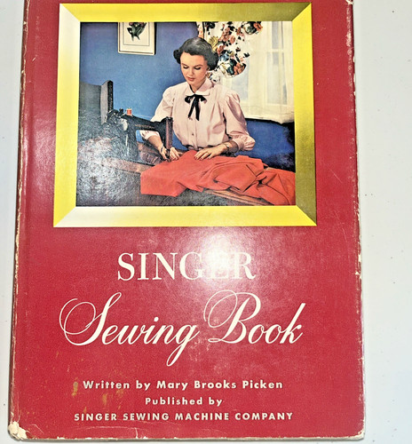 Mary Brooks Picken Singer Sewing Book 1949 Hardcover Crafts Home Decor