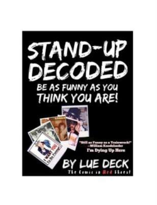 Stand-Up Decoded: Sneak A Peek Inside A Lifetime Of Stand-Up Secrets
