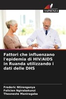 Frederic Ntirenganya (U. A.) | Fattori Che Influenzano L'epidemia Di Hiv/Aids...
