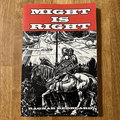 Might is Right By Ragnar Redbeard RARE OOP *Banned Book*, Or Survival Of Fittest