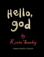 Hello, God Kevin Searley Taschenbuch Kartoniert / Broschiert Englisch 2010