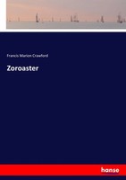 Francis Marion Crawford | Zoroaster | Taschenbuch | Englisch (2019) | 280 S.