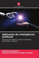 Fatemeh Dekamini (U. A.) | AplicaçãO De InteligêNcia Artificial | Taschenbuch