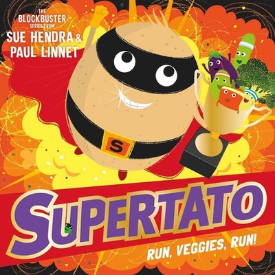 Supertato Run, Veggies, Run! by Sue Hendra (English) Paperback Book