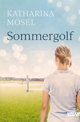 Sommergolf | Katharina Mosel | Taschenbuch | 328 S. | Deutsch | 2020 | Nova MD