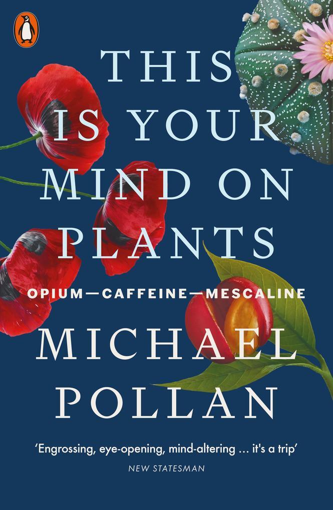 Thumbnail - This Is Your Mind On Plants | Michael Pollan | 2022 | Englisch