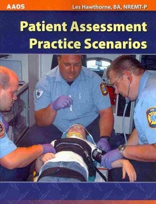 Patient Medical Assessment Scenarios Patient Medical Assessment Scenarios