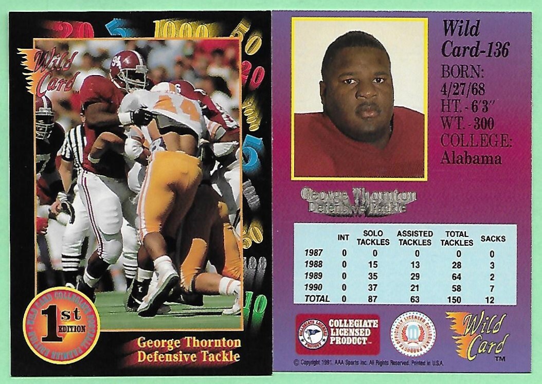 1991 Wild Card Football 1st Edition George Thornton RC #136 Alabama👍