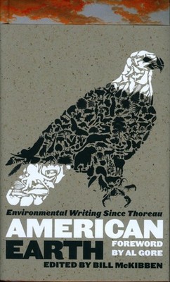 American Earth: Environmental Writing Since Thoreau (LOA #182) (Library of A...