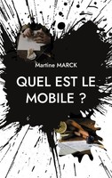 Quel Est Le Mobile ? Martine Marck Taschenbuch FranzöSisch 2024