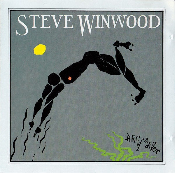 Steve Winwood - Arc Of A Diver (CD 1990) Soft Rock, Pop Rock