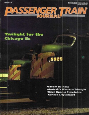 Passenger Train Journal Nov 1992 Chicago E Diesel letzte Stunde Amtrak Rock Island