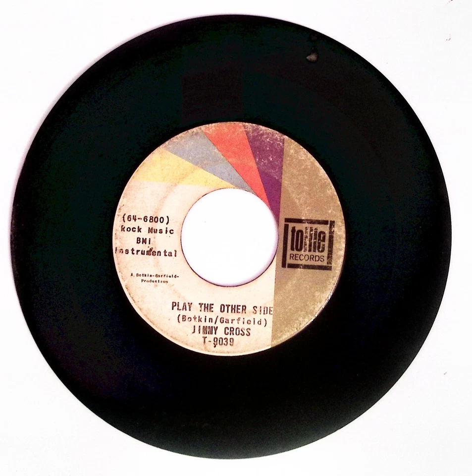JIMMY CROSS I WANT MY BABY BACK/PLAY THE OTHER SIDE TOLLIE REC. VINYL 45 69-123 - Image 2 of 3