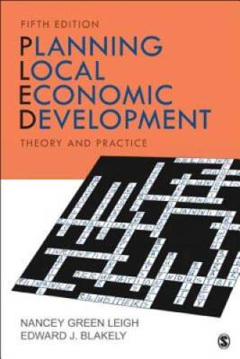 Planning Local Economic Development: Theory and Practice - Paperback - GOOD