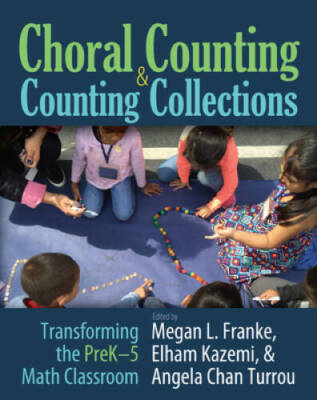 Choral Counting & Counting Collections: Transforming the PreK-5 Math Cl - GOOD