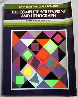 COMPLETE SCREENPRINT AND LITHOGRAPH BY JOHN ROSS AND CLARE ROMANO 74 SC