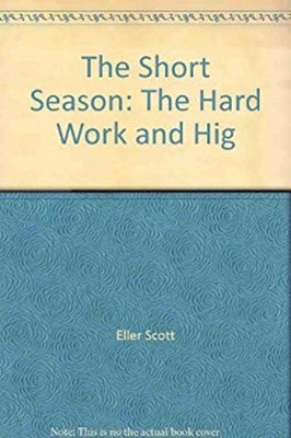 Short Season Paperback Scott Eller