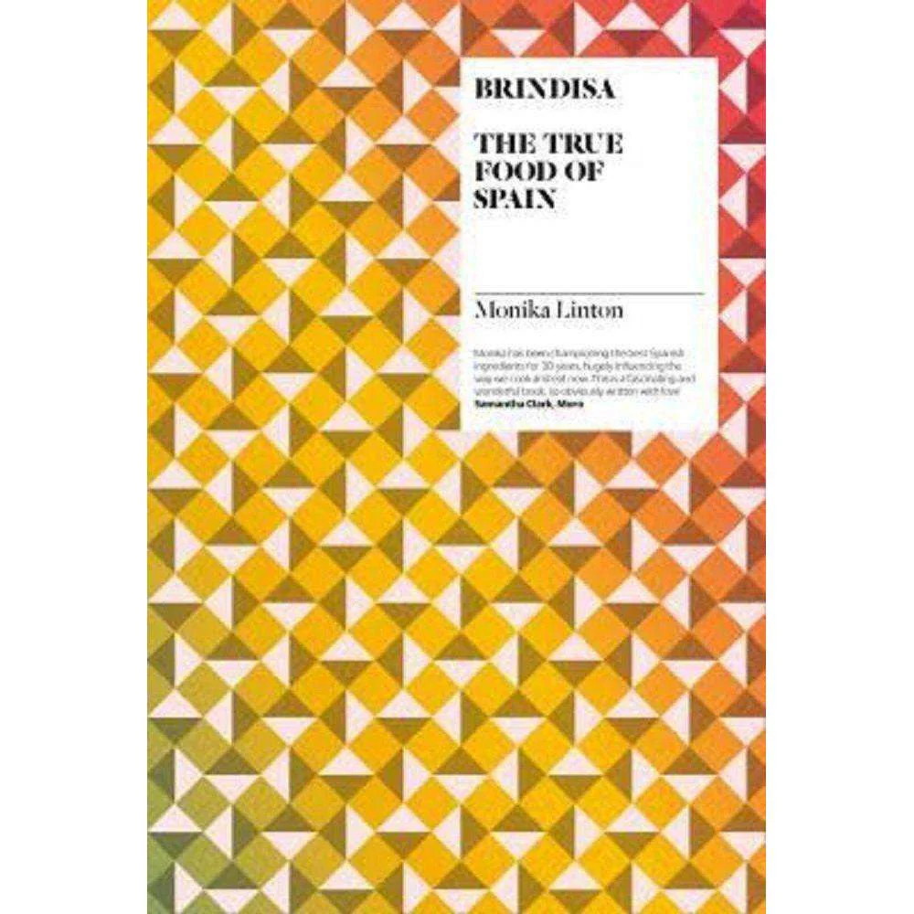Monika Linton Brindisa The True Food Of Spain Book | Monika Linton NEW
