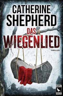 Das Wiegenlied: Thriller by Catherine Shepherd Paperback Book